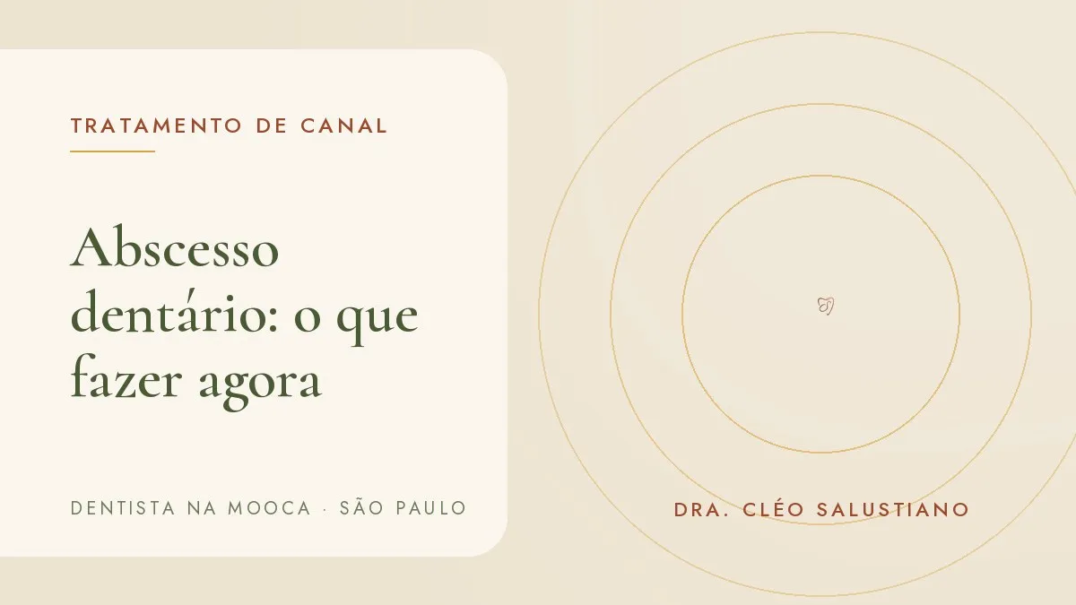 Capa do artigo 'Gengiva inchada com pus (abscesso dentário): o que fazer agora', do consultório da Dra. Cléo Salustiano, dentista na Mooca, São Paulo.