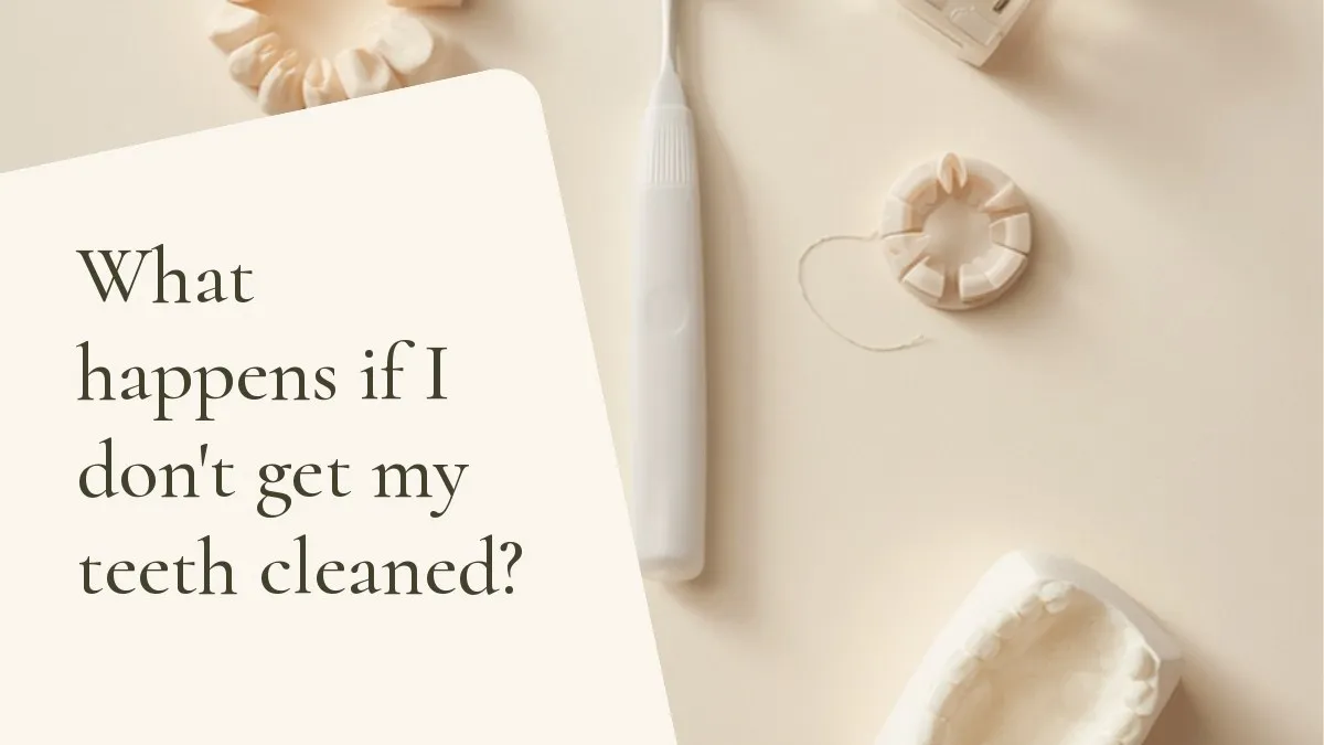 Dental items related to the topic on a light surface — cover of the article 'What happens if I don't get my teeth cleaned?', from the dental office of Dr. Cléo Salustiano, dentist in Mooca, São Paulo.