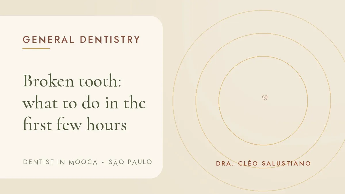 Cover of the article 'Broken tooth: what to do in the first few hours', from the dental office of Dr. Cléo Salustiano, a dentist in Mooca, São Paulo.