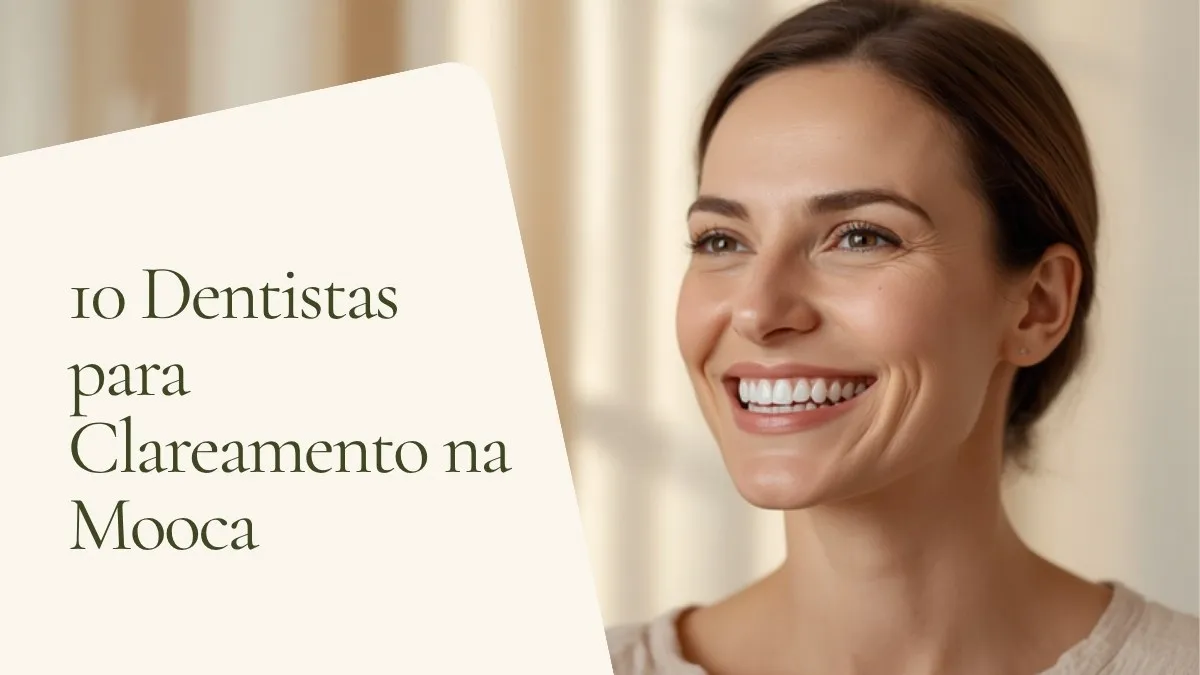 Pessoa sorrindo de forma natural, com dentes claros — capa do artigo '10 Dentistas para Clareamento na Mooca: Comparativo', do consultório da Dra. Cléo Salustiano, dentista na Mooca, São Paulo.