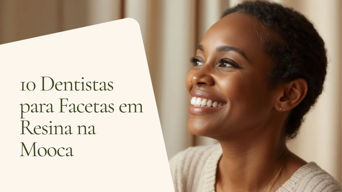 Pessoa sorrindo de forma natural, estética dental harmônica — capa do artigo '10 Dentistas para Facetas em Resina na Mooca', do consultório da Dra. Cléo Salustiano, dentista na Mooca, São Paulo.