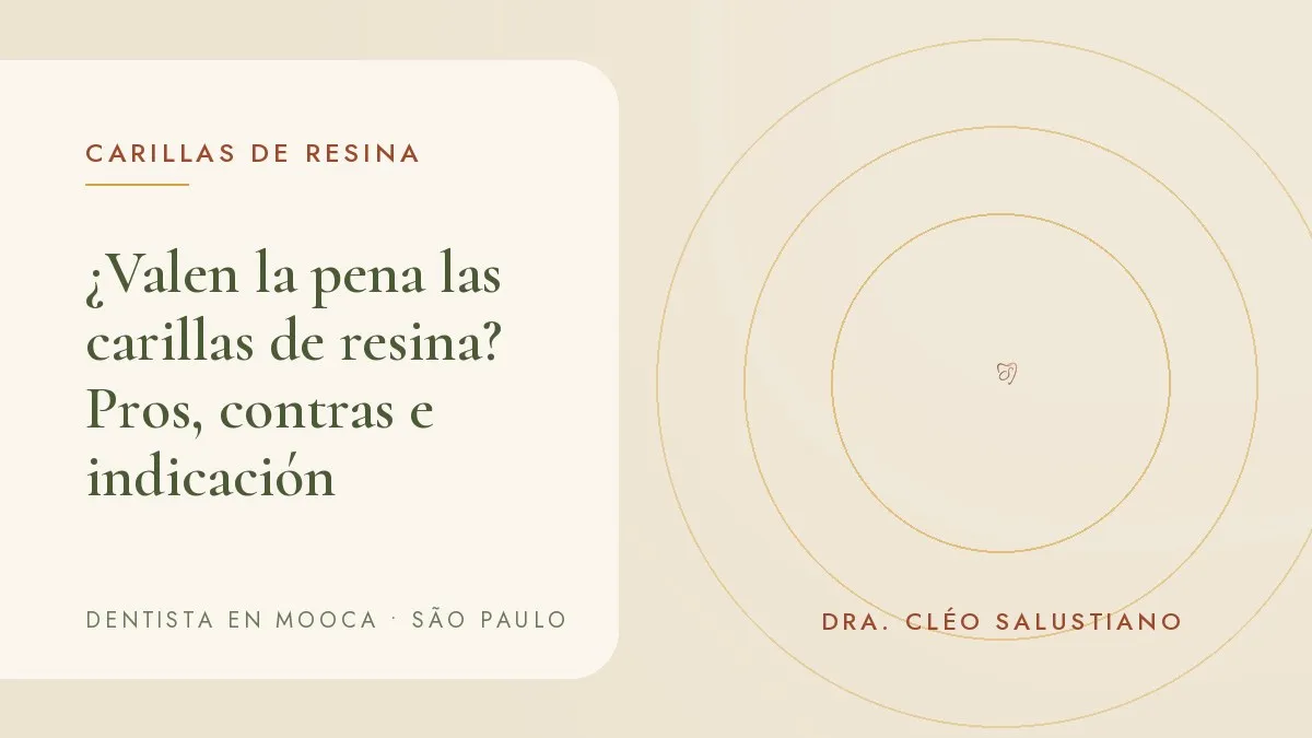 ¿Valen la pena las carillas de resina? Pros, contras e indicación