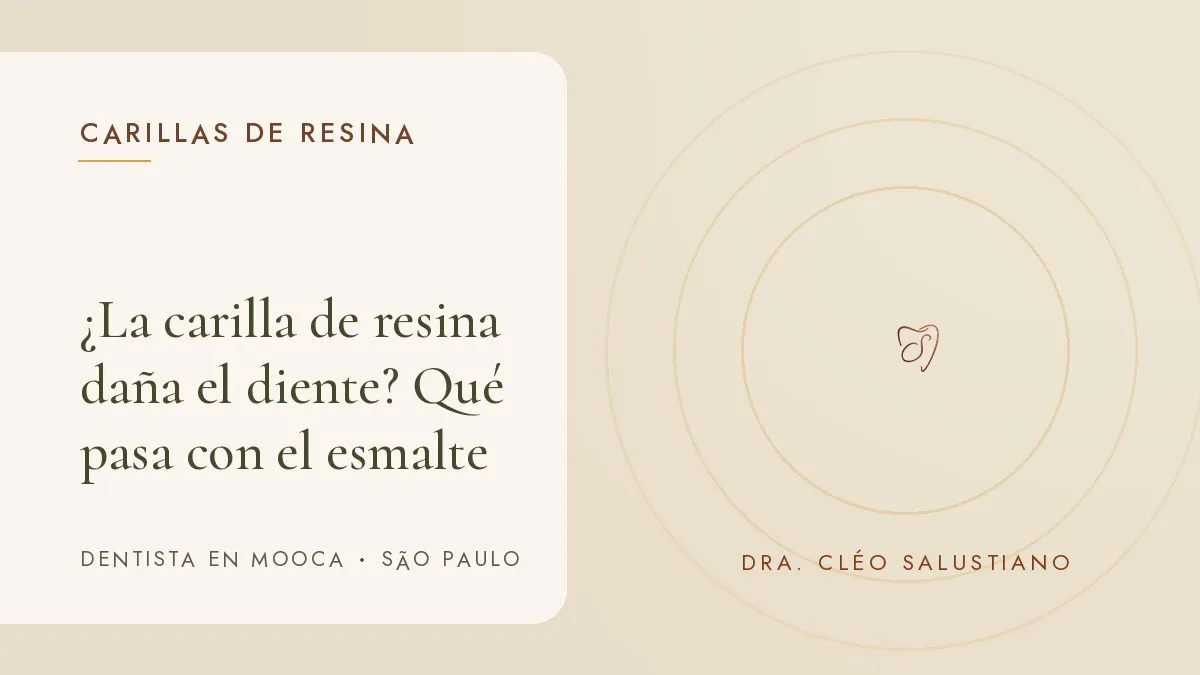 Objetos de odontología estética sobre una superficie clara — portada del artículo '¿La carilla de resina daña el diente?', del consultorio de la Dra. Cléo Salustiano, dentista en Mooca, São Paulo.
