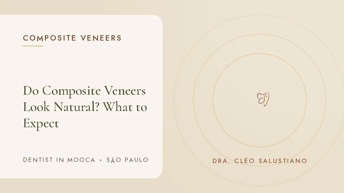 Cosmetic dentistry items on a light surface — cover of the article 'Do Composite Veneers Look Natural?', from the dental office of Dr. Cléo Salustiano, a dentist in Mooca, São Paulo.