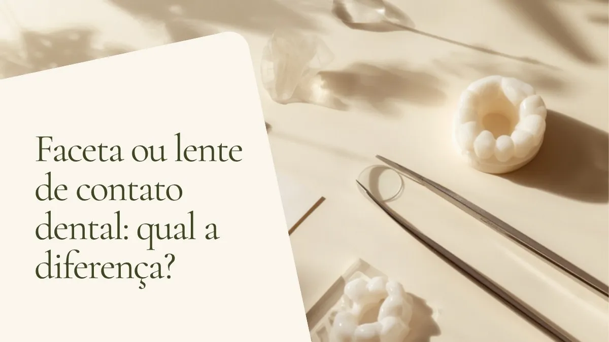 Objetos de odontologia relacionados ao tema sobre superfície clara — capa do artigo 'Faceta ou lente de contato dental: qual a diferença?', do consultório da Dra. Cléo Salustiano, dentista na Mooca, São Paulo.