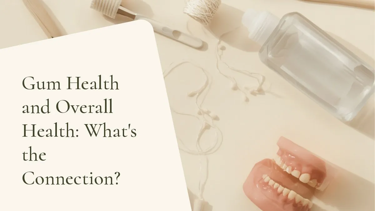 Dental items related to the topic on a light surface — cover of the article 'Gum Health and Overall Health: What's the Connection?', from the dental office of Dr. Cléo Salustiano, dentist in Mooca, São Paulo.