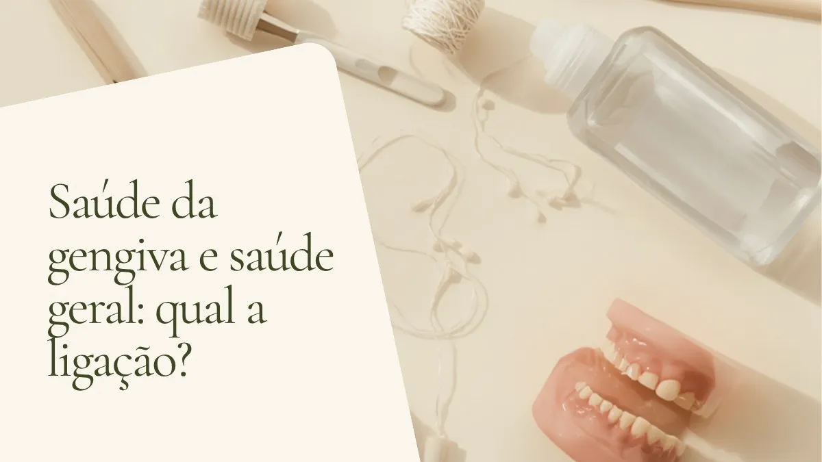 Objetos de odontologia relacionados ao tema sobre superfície clara — capa do artigo 'Saúde da gengiva e saúde geral: qual a ligação?', do consultório da Dra. Cléo Salustiano, dentista na Mooca, São Paulo.