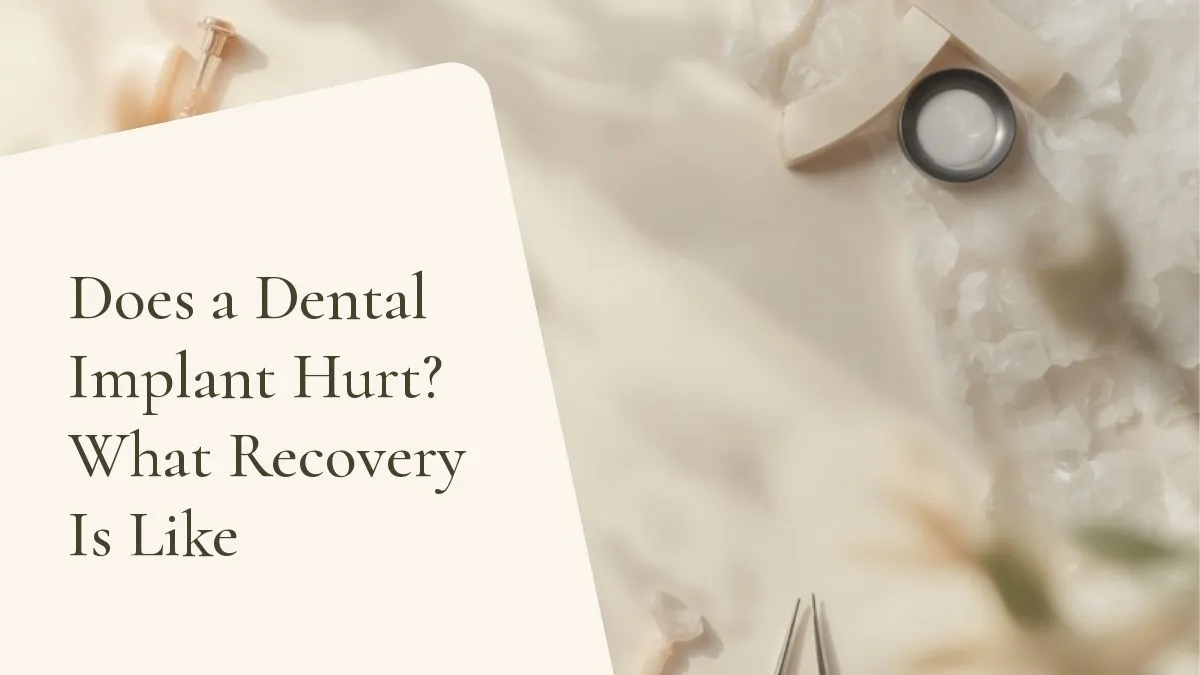 Dental items related to the topic on a light surface — cover of the article 'Does a Dental Implant Hurt? What Recovery Is Like', from the dental office of Dr. Cléo Salustiano, dentist in Mooca, São Paulo.
