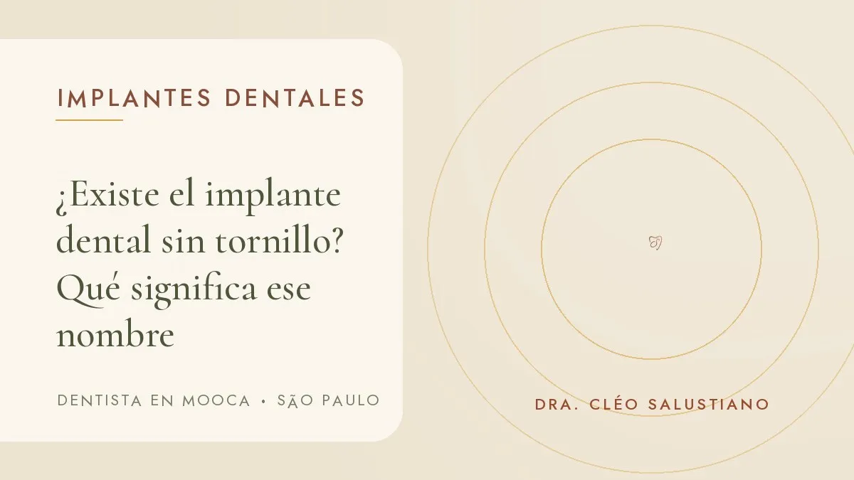 Portada del artículo '¿Existe el implante dental sin tornillo? Qué significa ese nombre', del consultorio de la Dra. Cléo Salustiano, dentista en Mooca, São Paulo.