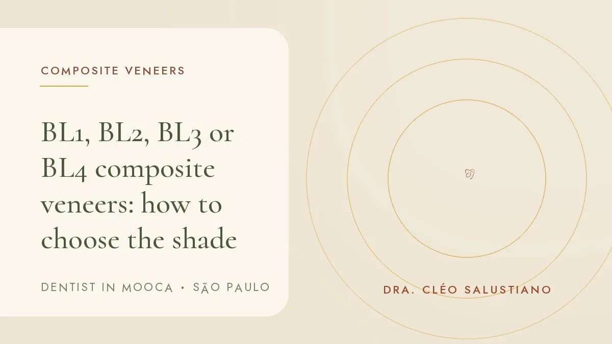Cover of the article 'BL1, BL2, BL3 or BL4 composite veneers: how to choose the shade', from the dental office of Dr. Cléo Salustiano, dentist in Mooca, São Paulo.