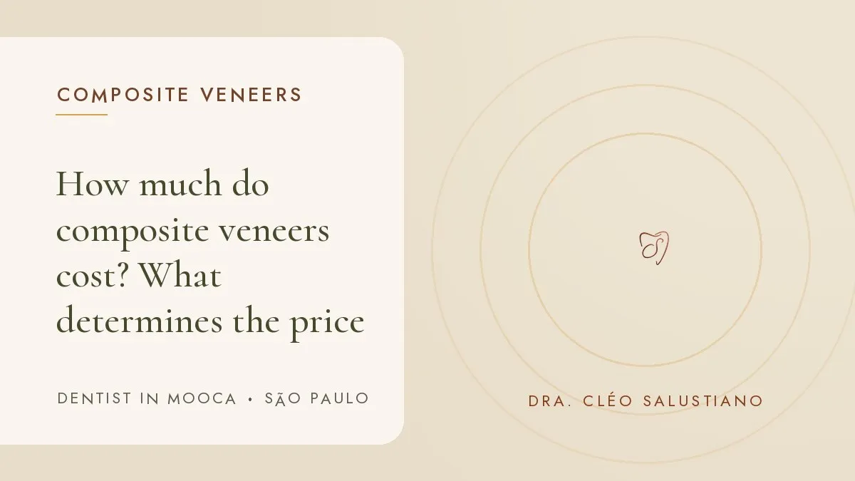 Cosmetic dentistry items on a light surface — cover of the article 'How much do composite veneers cost?', from the office of Dr. Cléo Salustiano, dentist in Mooca, São Paulo.