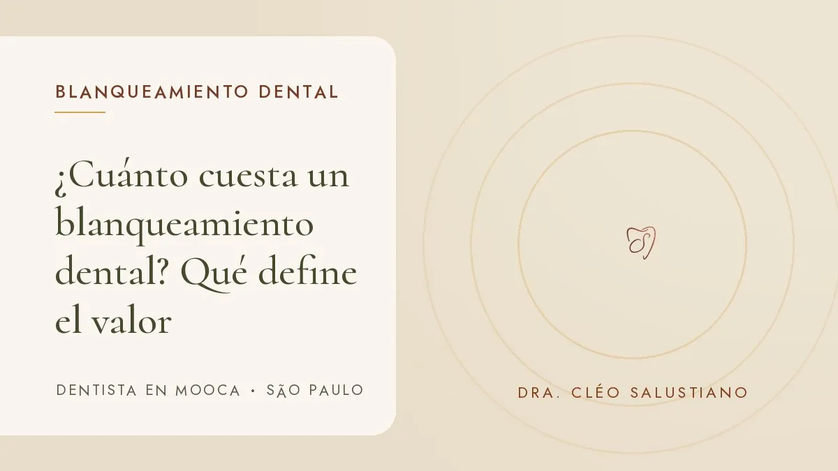 Instrumentos de odontología estética sobre una superficie clara — portada del artículo '¿Cuánto cuesta un blanqueamiento dental?', del consultorio de la Dra. Cléo Salustiano, dentista en Mooca, São Paulo.