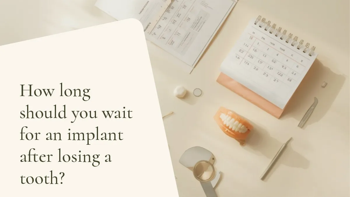 Dental items related to the topic on a light surface — cover of the article 'How long should you wait for an implant after losing a tooth?', from the dental office of Dr. Cléo Salustiano, dentist in Mooca, São Paulo.