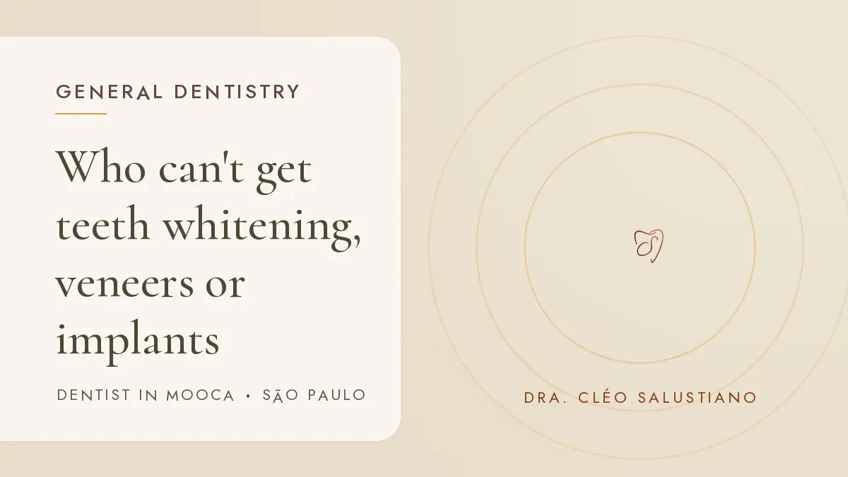 Dental items on a light surface — cover of the article 'Who can't get teeth whitening, veneers or implants', from the dental office of Dr. Cléo Salustiano, dentist in Mooca, São Paulo.