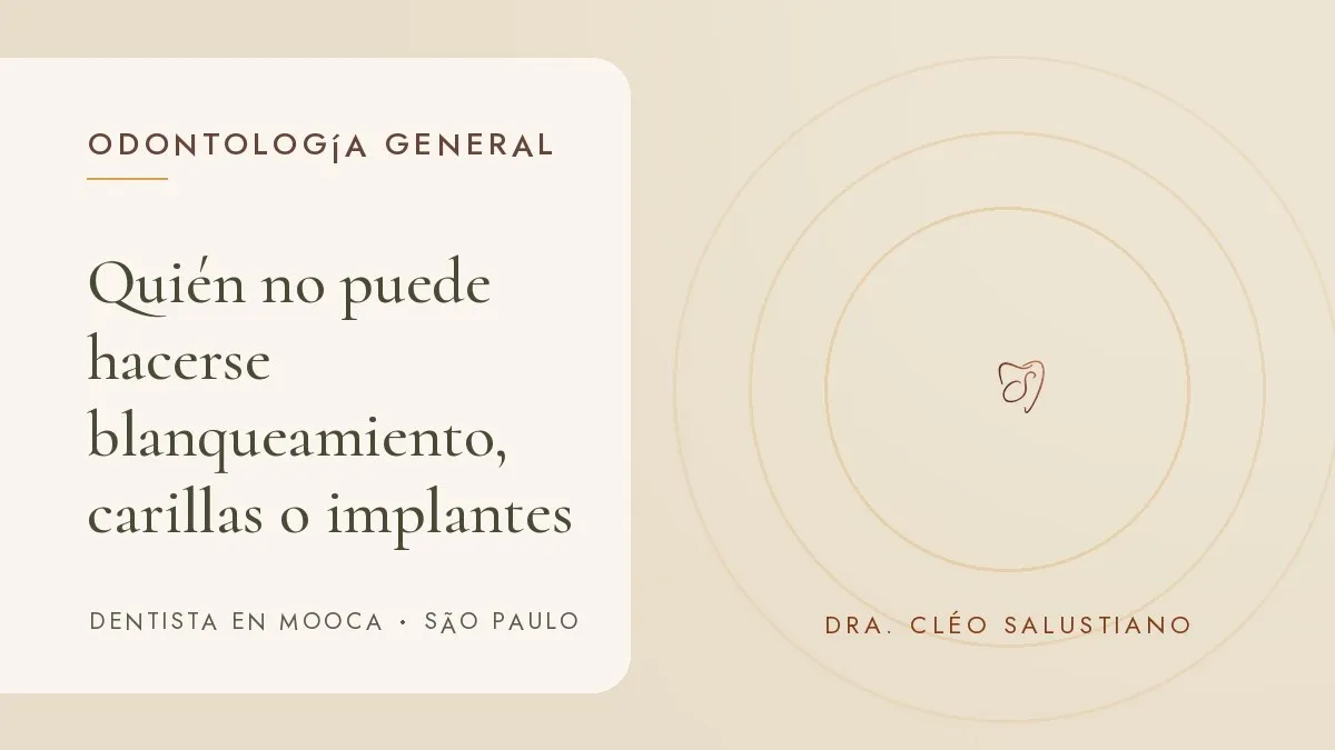 Instrumentos odontológicos sobre una superficie clara — portada del artículo 'Quién no puede hacerse blanqueamiento, carillas o implantes', del consultorio de la Dra. Cléo Salustiano, dentista en Mooca, São Paulo.