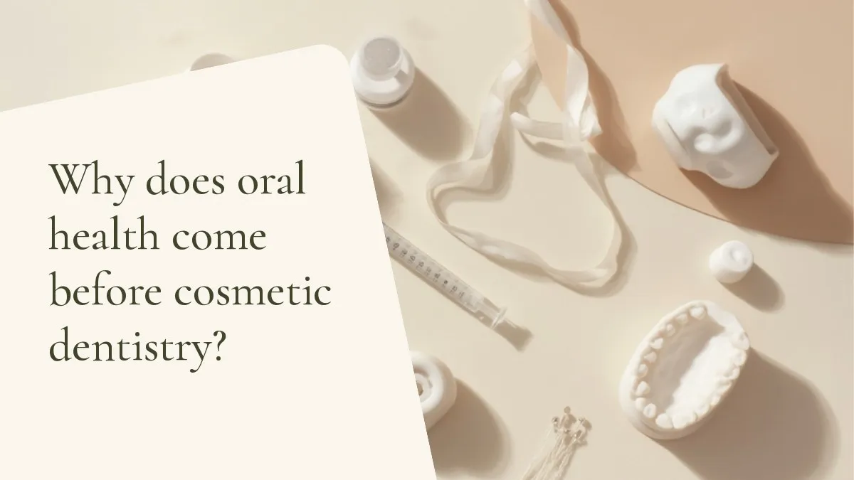 Dental items related to the topic on a light surface — cover of the article 'Why does oral health come before cosmetic dentistry?', from the dental office of Dr. Cléo Salustiano, dentist in Mooca, São Paulo.