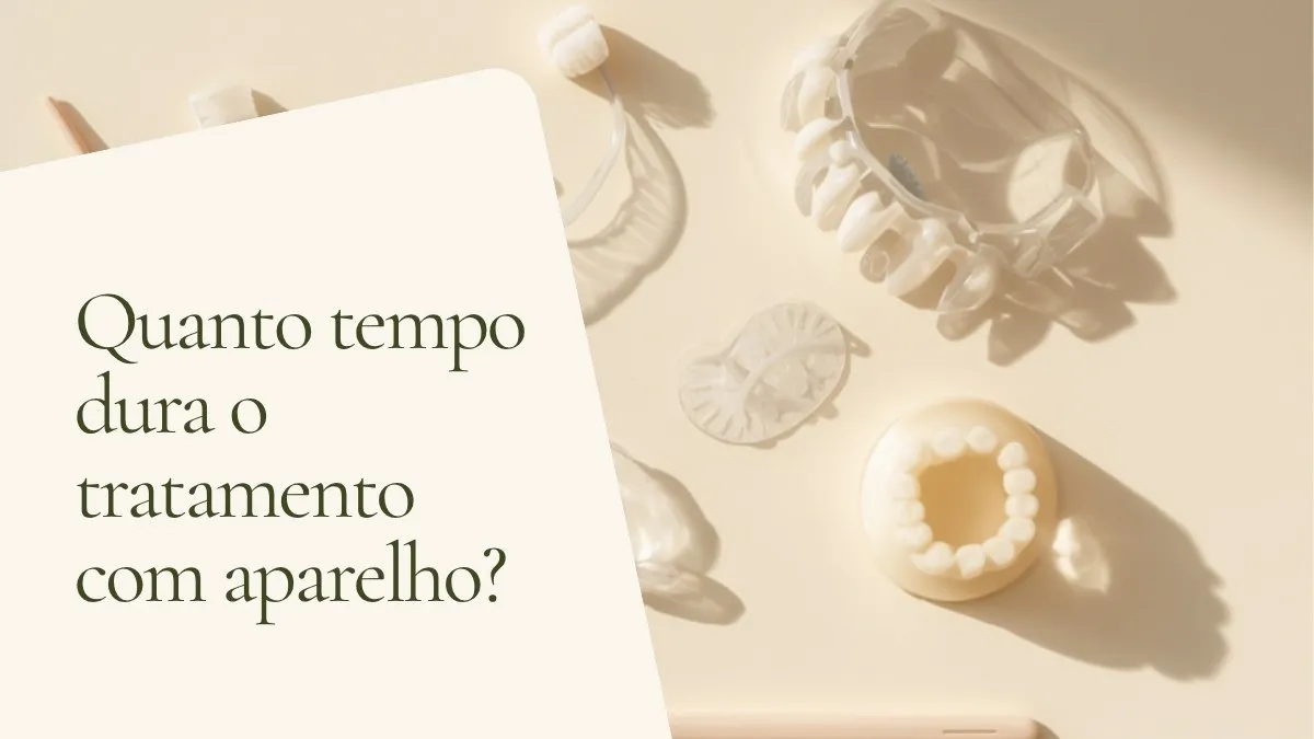 Objetos de odontologia relacionados ao tema sobre superfície clara — capa do artigo 'Quanto tempo dura o tratamento com aparelho?', do consultório da Dra. Cléo Salustiano, dentista na Mooca, São Paulo.